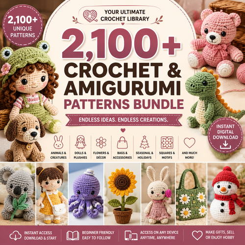 2,100+ Crochet & Amigurumi Patterns Mega Bundle | Digital Crochet Pattern Collection | Instant Download
